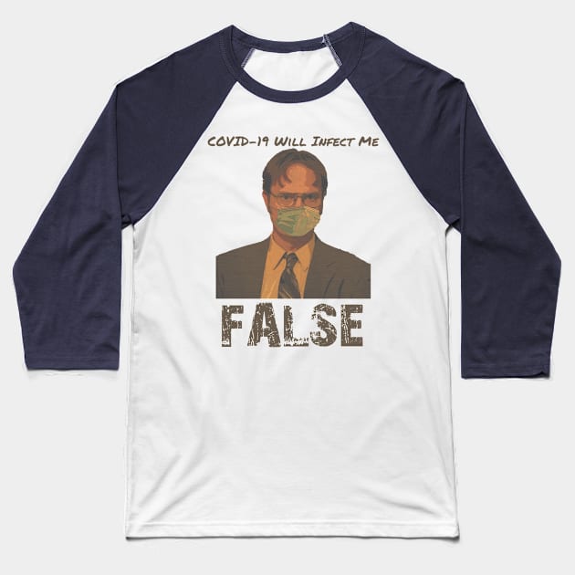 Dwight Schrute COVID-19 Baseball T-Shirt by NoRegrets